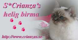 S*Crianza�s helig birma